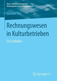 Rechnungswesen in Kulturbetrieben - Dey, Günther