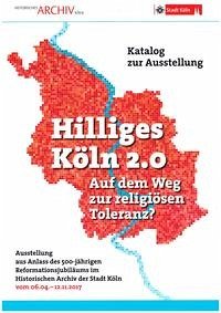 Hilliges Köln 2.0 - Auf dem Weg zur religiösen Toleranz?