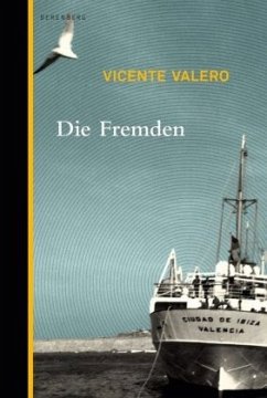 Die Fremden - Valero, Vicente
