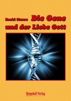 Die Gene und der Liebe Gott (eBook, ePUB) - Stuwe, Rechi