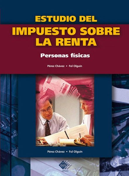 Estudio del impuesto sobre la renta. Personas físicas 2017 (eBook, ePUB)