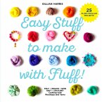 Easy Stuff to Make with Fluff (eBook, ePUB)