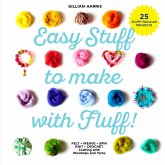 Easy Stuff to Make with Fluff (eBook, ePUB) Easy Stuff to Make with Fluff (eBook, ePUB)