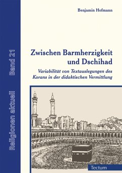 Zwischen Barmherzigkeit und Dschihad (eBook, PDF) - Hofmann, Benjamin