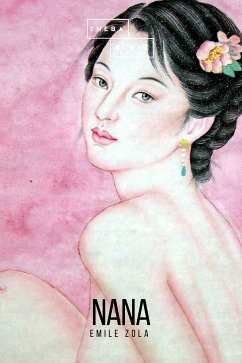 Nana (eBook, ePUB) - Zola, Emile; Blake, Sheba