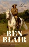 BEN BLAIR (Western Classic) (eBook, ePUB)