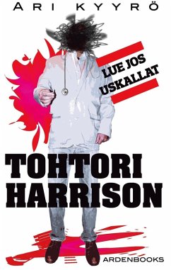 Tohtori Harrison (eBook, ePUB) - Kyyrö, Ari