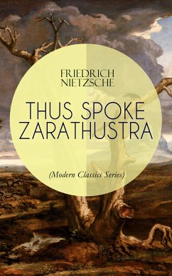 THUS SPOKE ZARATHUSTRA (Modern Classics Series) (eBook, ePUB) - Nietzsche, Friedrich