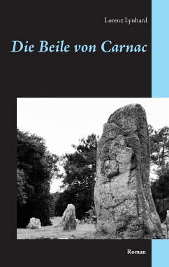 Die Beile von Carnac (eBook, ePUB) - Lynhard, Lorenz