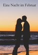 Eine Nacht im Februar (eBook, ePUB) - Bild 1