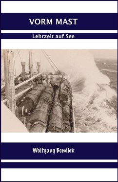 Vorm Mast (eBook, ePUB) - Bendick, Wolfgang