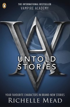 Vampire Academy: The Untold Stories (eBook, ePUB) - Mead, Richelle