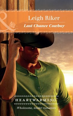 Last Chance Cowboy (eBook, ePUB) - Riker, Leigh