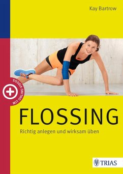 Flossing (eBook, ePUB) - Bartrow, Kay