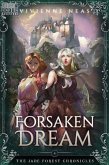 Forsaken Dream (The Jade Forest Chronicles, #4) (eBook, ePUB)