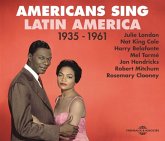 Americans Sing Latin America 1935-1961