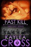 Fast Kill (DEA FAST Series, #2) (eBook, ePUB)