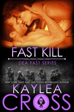 Fast Kill (DEA FAST Series, #2) (eBook, ePUB) - Cross, Kaylea