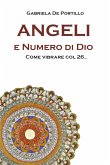 Angeli e Numero di Dio. Come vibrare col 26 (eBook, PDF)