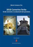 2016 Camerino ferita. Onde sismiche e turbamenti del pensiero (eBook, ePUB)