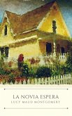 La novia espera (eBook, ePUB) La novia espera (eBook, ePUB)