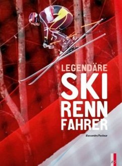 Legendäre Skirennfahrer - Pasteur, Alexandre