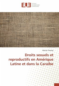 Droits sexuels et reproductifs en Amérique Latine et dans la Caraïbe - Thomas, Marine