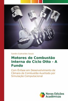 Motores de Combustão Interna do Ciclo Otto - A Fundo - Guimarães Souza, Sandro