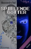 Spielende Götter (eBook, ePUB)