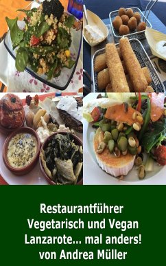 Restaurantführer Lanzarote (vegetarisch und vegan) (eBook, ePUB) - Müller, Andrea