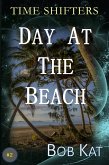 Day at the Beach (Time Shifters) (eBook, ePUB) Day at the Beach (Time Shifters) (eBook, ePUB)
