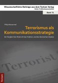 Terrorismus als Kommunikationsstrategie (eBook, PDF)