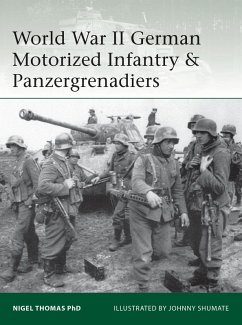 World War II German Motorized Infantry & Panzergrenadiers (eBook, ePUB) - Thomas, Nigel