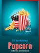 25 Variationen POPCORN selber zu... - Bild 1