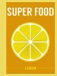 Super Food: Lemon (eBook, ePUB) - Bild 1