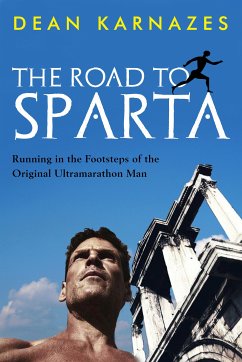 The Road to Sparta (eBook, ePUB) - Karnazes, Dean