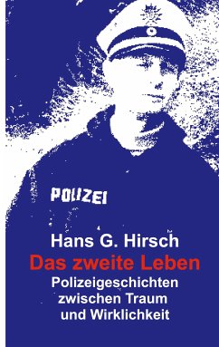 Das zweite Leben (eBook, ePUB) - Hirsch, Hans G.