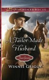 A Tailor-Made Husband (Mills & Boon Love Inspired Historical) (Texas Grooms (Love Inspired Historical), Book 9) (eBook, ePUB)