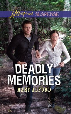 Deadly Memories (eBook, ePUB) - Alford, Mary