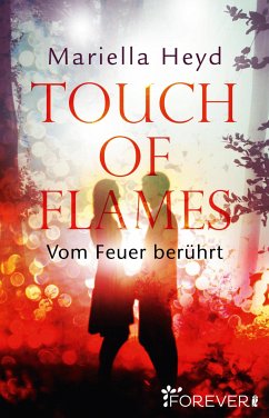 Touch of Flames (eBook, ePUB) - Heyd, Mariella