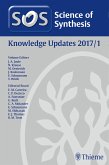 Science of Synthesis Knowledge Updates 2017 Vol.1 (eBook, ePUB) Science of Synthesis Knowledge Updates 2017 Vol.1 (eBook, ePUB)
