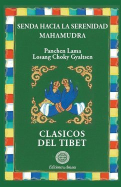 Senda hacia la serenidad/Mahamudra - Gyaltsen, Panchen Lama Losang Choky