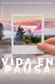 Vida en pausa Vida en pausa