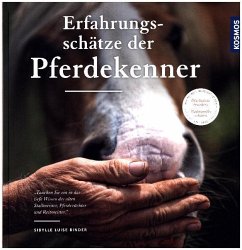 Die Erfahrungsschätze der Pferdekenner - Binder, Sibylle L.