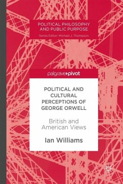 Political and Cultural Perceptions of George Orwell - Williams, Ian