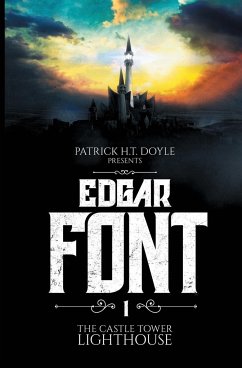 Edgar Font's Hunt for a House to Haunt - Doyle, Patrick H. T.