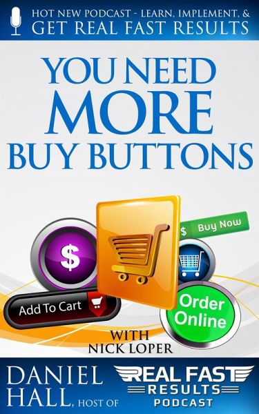 You Need More Buy Buttons (Real Fast Results, #46) (eBook, ePUB) You Need More Buy Buttons (Real Fast Results, #46) (eBook, ePUB)