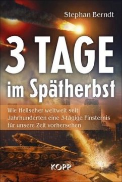 3 Tage im Spätherbst - Berndt, Stephan