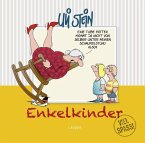 Enkelkinder - Viel Spaß! Enkelkinder - Viel Spaß!