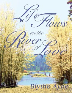 Life Flows on the River of Love - Ayne, Blythe